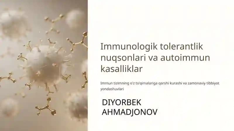 Immunologik tolerantlik nuqsonlari va autoimmun kasalliklar