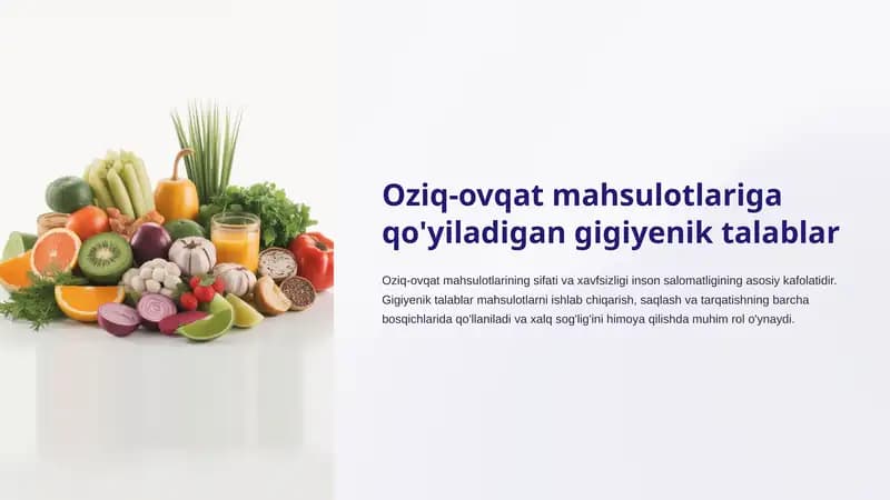 Oziq-ovqat mahsulotlariga qo'yiladigan gigiyenik talablar