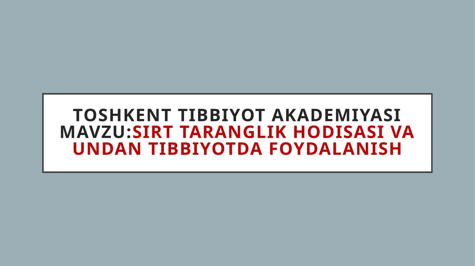 Sirttaranglik hodisa siva undan tibbiyotda foydalanish