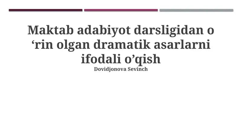 Dramatik asarlarni Ifodali O'qish