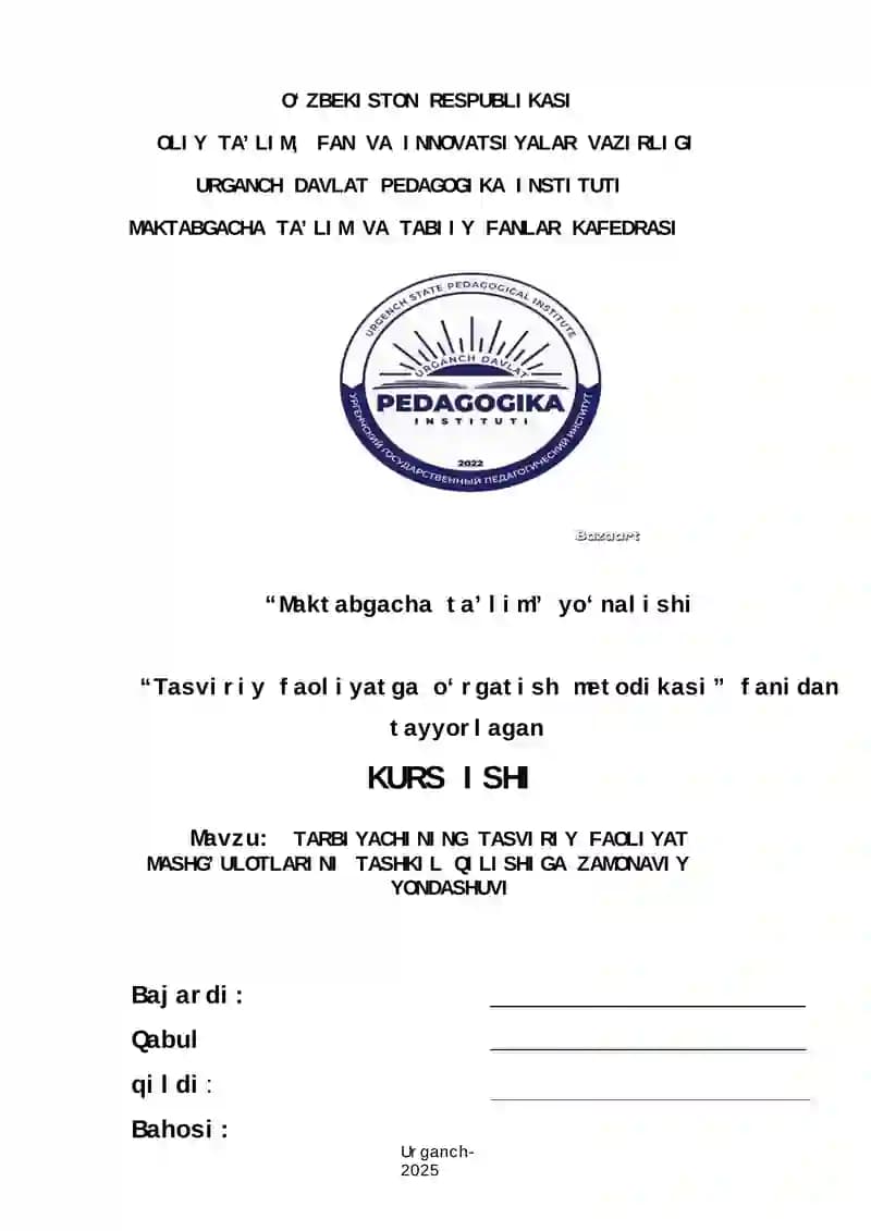 TARBIYACHINING TASVIRIY FAOLIYAT MASHG’ULOTLARINI TASHKIL QILISHIGA ZAMONAVIY YONDASHUVI