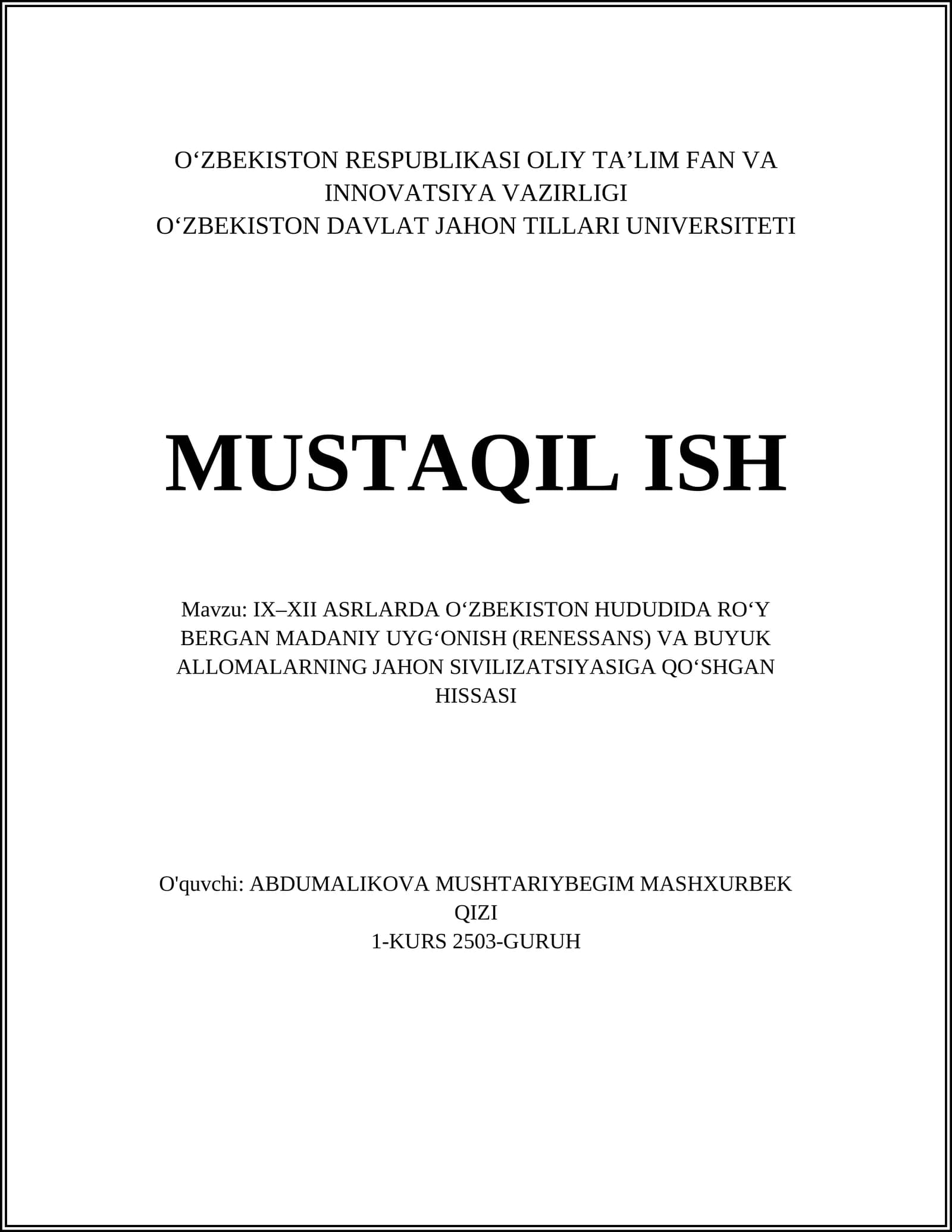 IX–XII ASRLARDA OʻZBEKISTON HUDUDIDA ROʻY BERGAN MADANIY UYGʻONISH (RENESSANS) VA BUYUK ALLOMALARNING JAHON SIVILIZATSIYASIGA QOʻSHGAN HISSASI