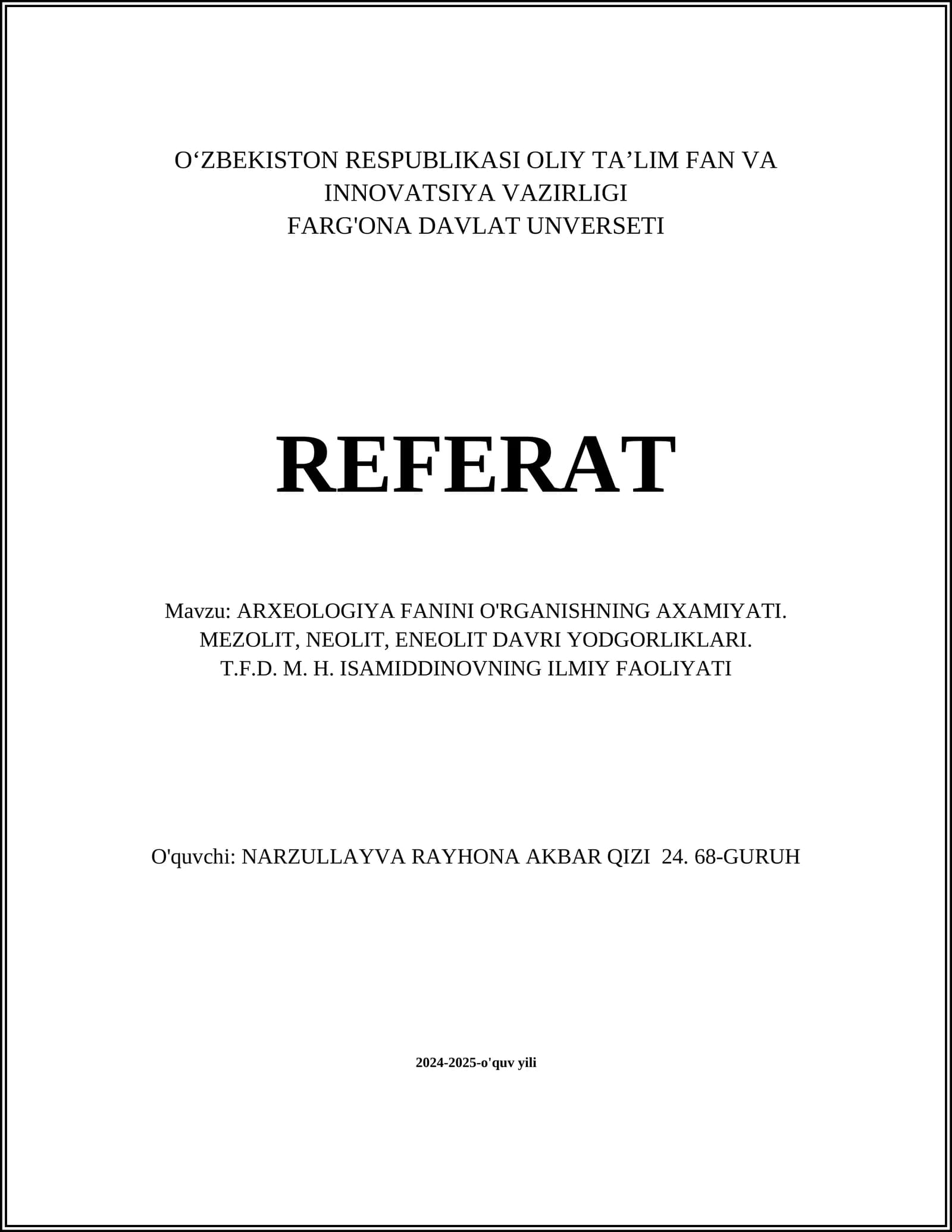 ARXEOLOGIYA FANINI O'RGANISHNING AXAMIYATI. MEZOLIT, NEOLIT, ENEOLIT DAVRI YODGORLIKLARI