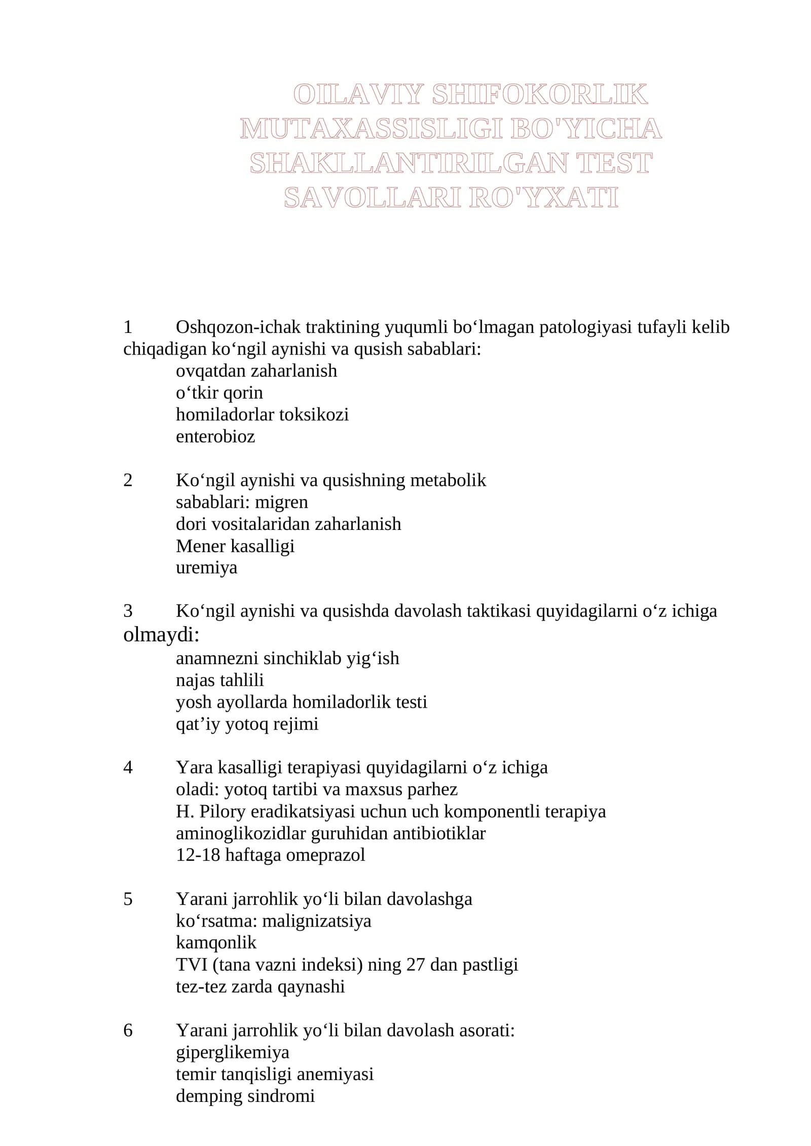 OILAVIY SHIFOKORLIK MUTAXASSISLIGI BO'YICHA SHAKLLANTIRILGAN TEST SAVOLLARI RO'YXATI