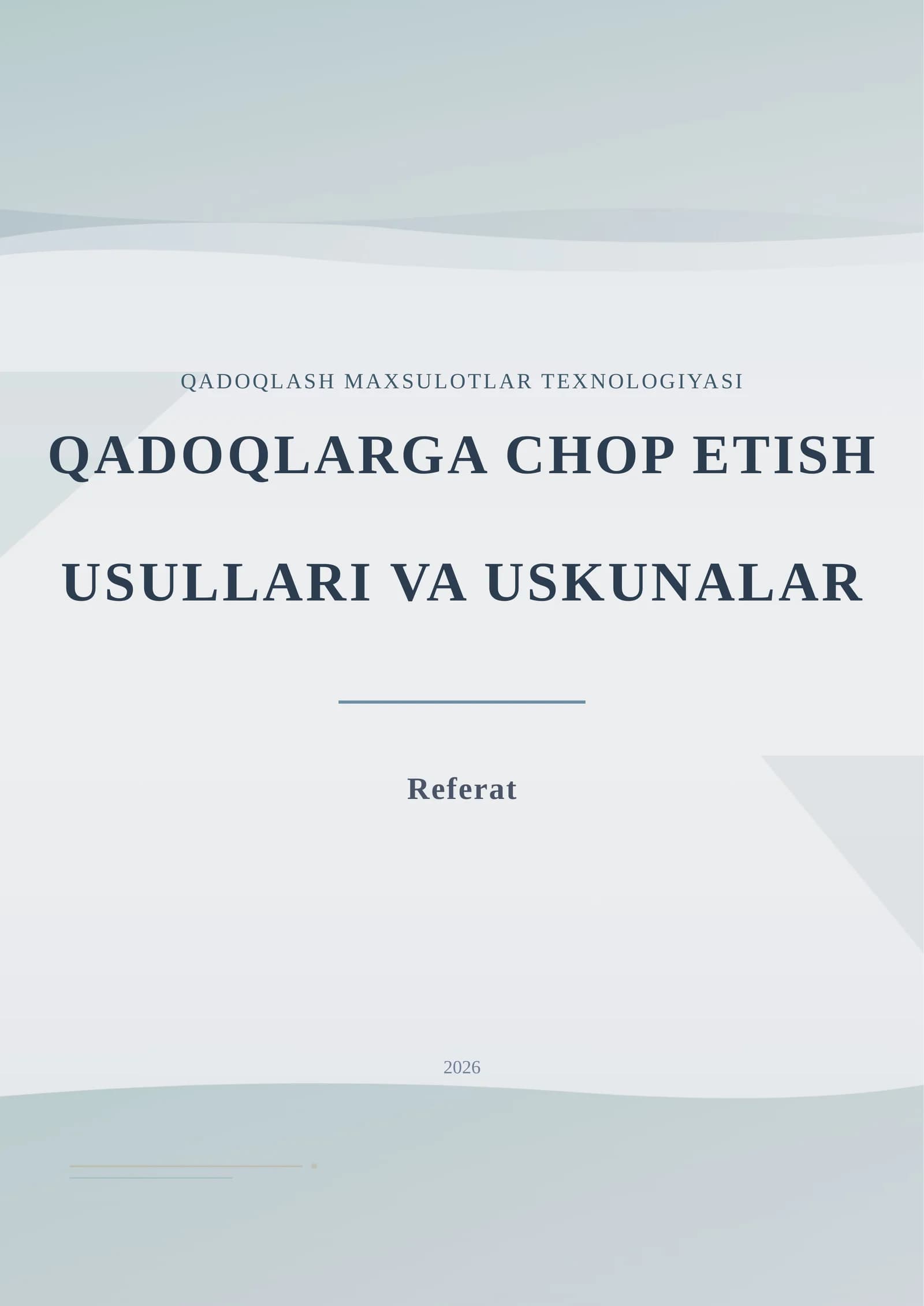 QADOQLASH MAXSULOTLAR TEXNOLOGIYASI