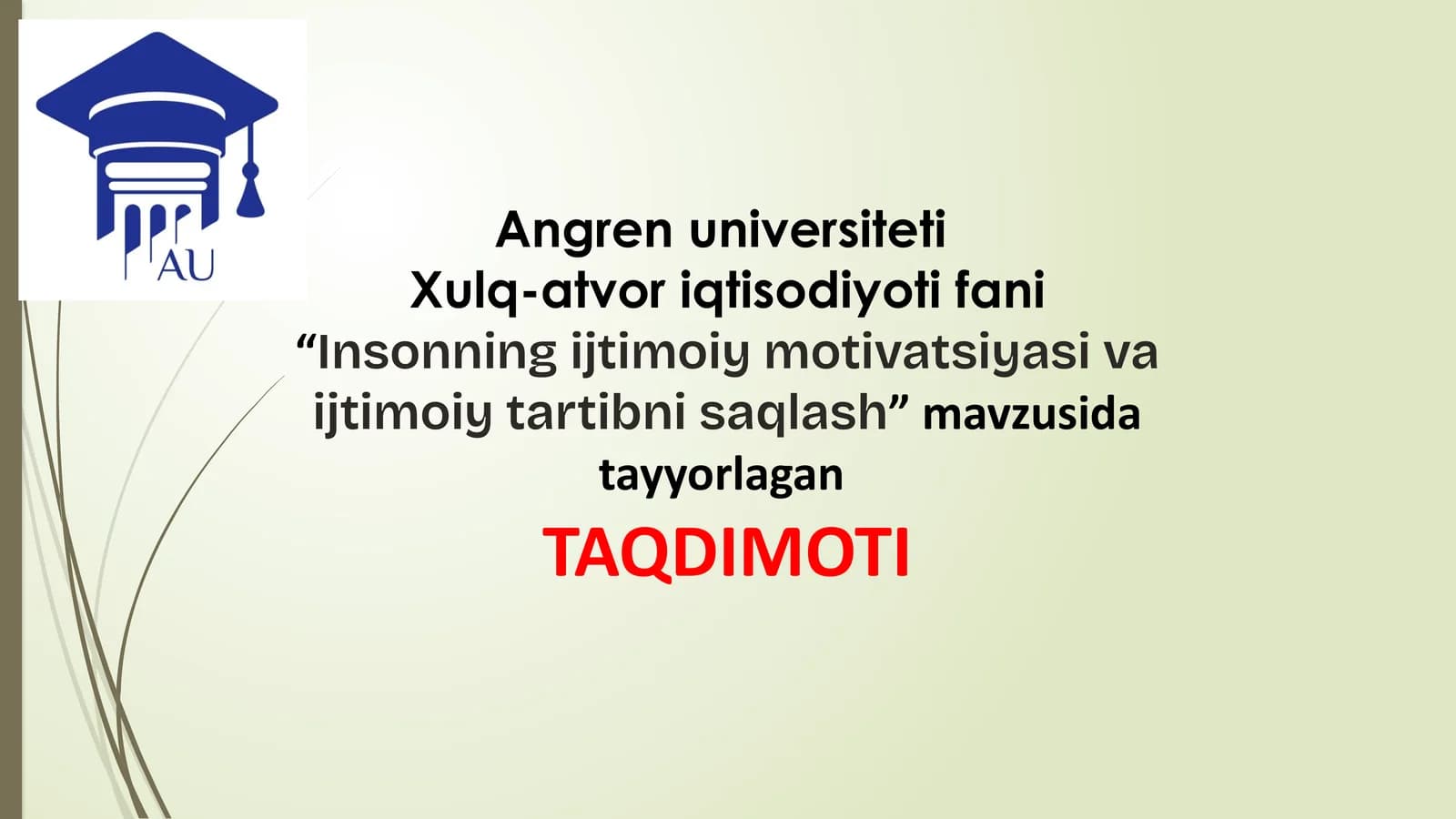 Insonning Ijtimoiy Motivatsiyasi va Ijtimoiy Tartibni Saqlash