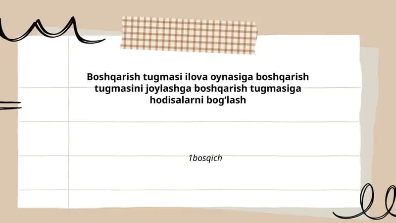Boshqarish tugmasi ilova oynasiga boshqarish tugmasini joylashga boshqarish tugmasiga hodisalarni bogʻlash