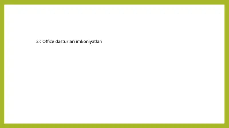 Office dasturlari imkoniyatlari