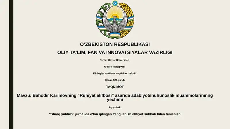Bahodir Karimovning "Ruhiyat alifbosi" asarida adabiyotshuhunoslik muammolarininng yechimi