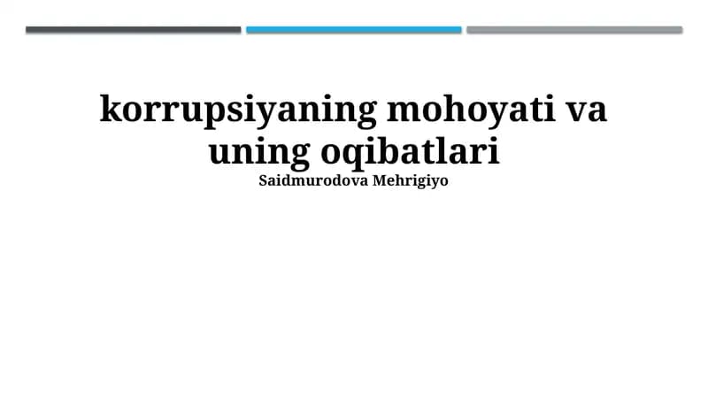 Korrupsiyaning mohoyati va uning oqibatlari