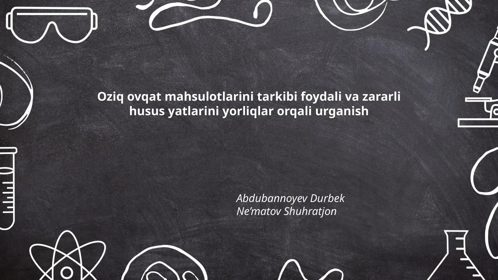 Oziq ovqat mahsulotlarini tarkibi foydali va zararli husus yatlarini yorliqlar orqali urganish