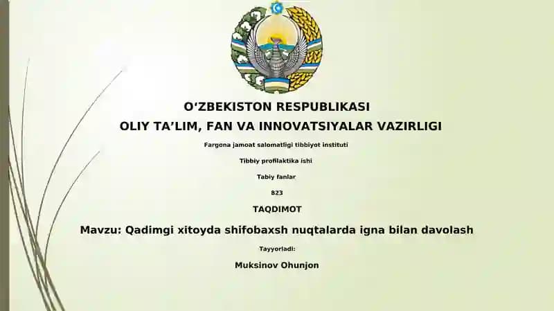 Qadimgi xitoyda shifobaxsh nuqtalarda igna bilan davolash