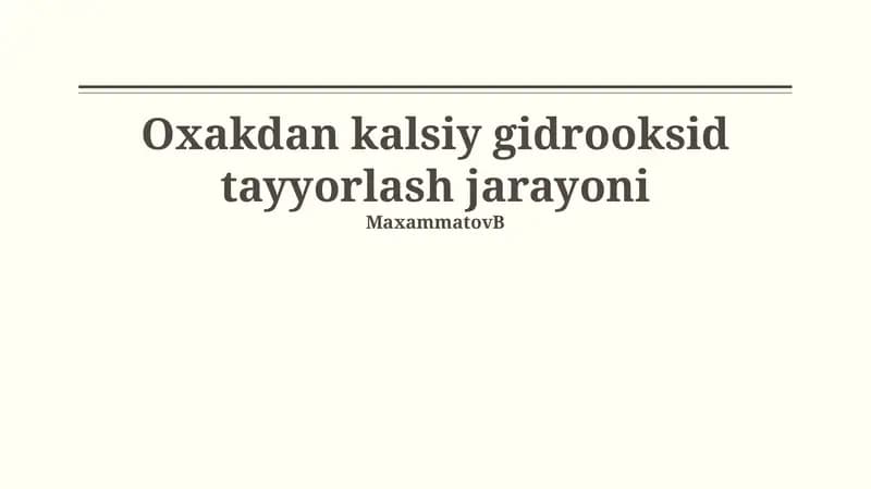 Oxakdan kalsiy gidrooksid tayyorlash jarayoni