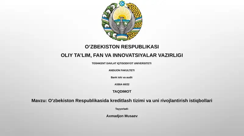 O’zbekiston Respublikasida kreditlash tizimi va uni rivojlantirish istiqbollari