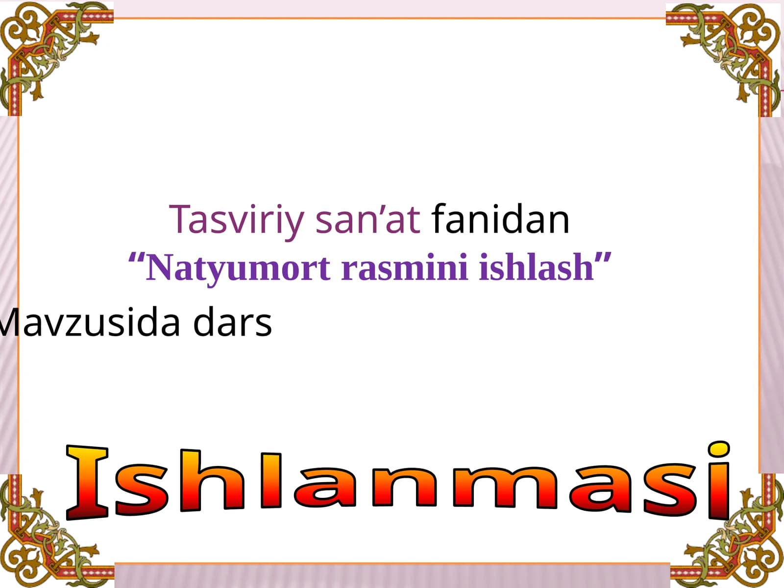 3-sinf Tasviriy san'at Natyumort chizish dars ishlanma