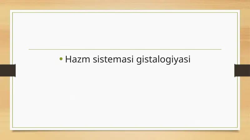 Hazm sistemasi gistalogiyasi