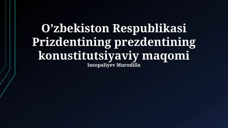 O’zbekiston Respublikasi Prizdentining konstitutsiyaviy maqomi