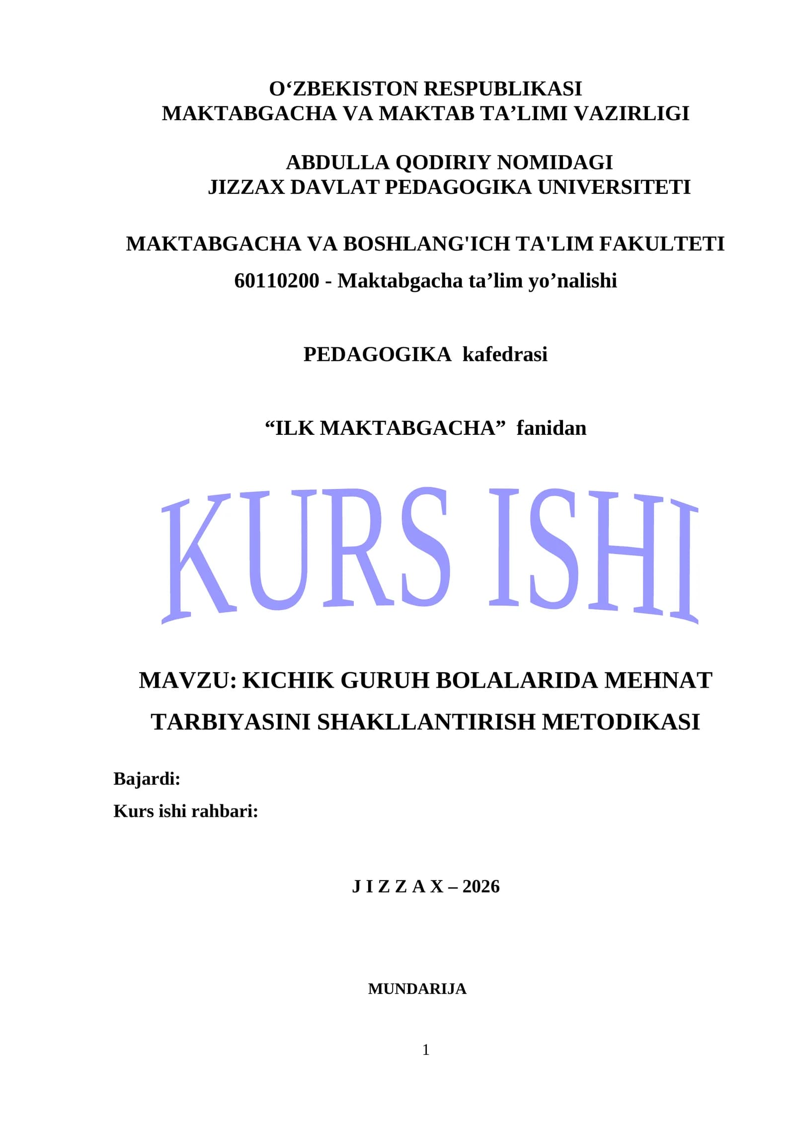 Kichik guruh bolalarida mehnat tarbiyasini shakllantirish metodikasi