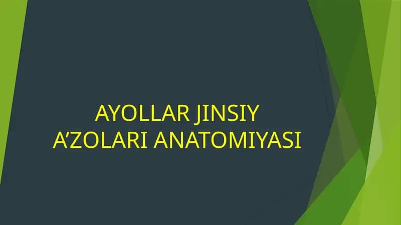AYOLLAR JINSIY A'ZOLARI ANATOMIYASI