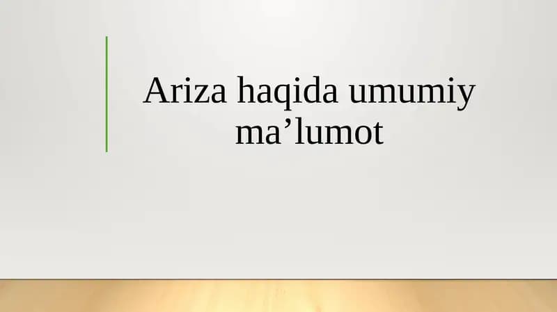 Ariza haqida umumiy ma’lumot