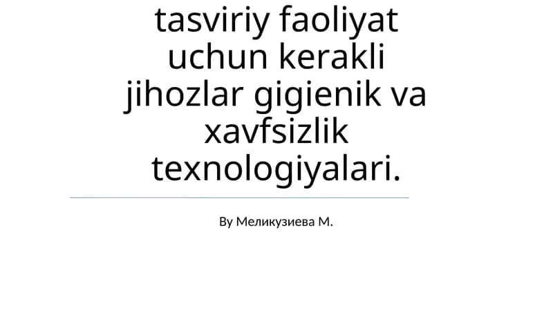 Tasviri faoliyat mashg'ulotlari uchun jihozlar
