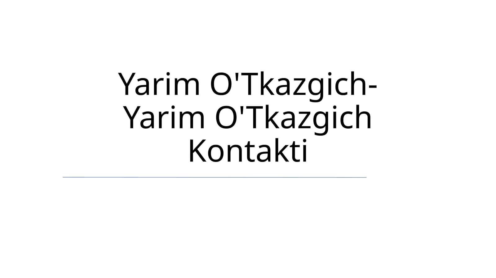 Yarim O'Tkazgich-Yarim O'Tkazgich Kontakti