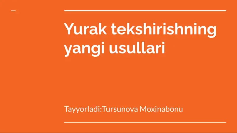 Yurak tekshirishning yangi usullari