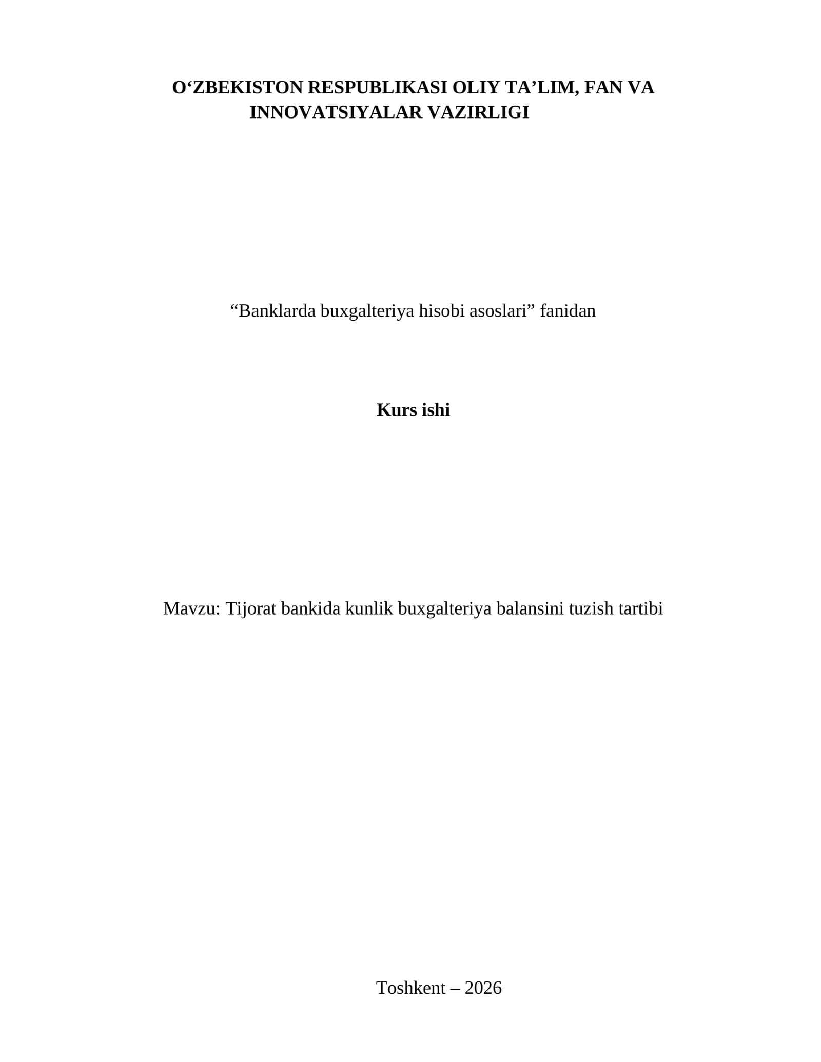 Tijorat bankida kunlik buxgalteriya balansini tuzish tartibi