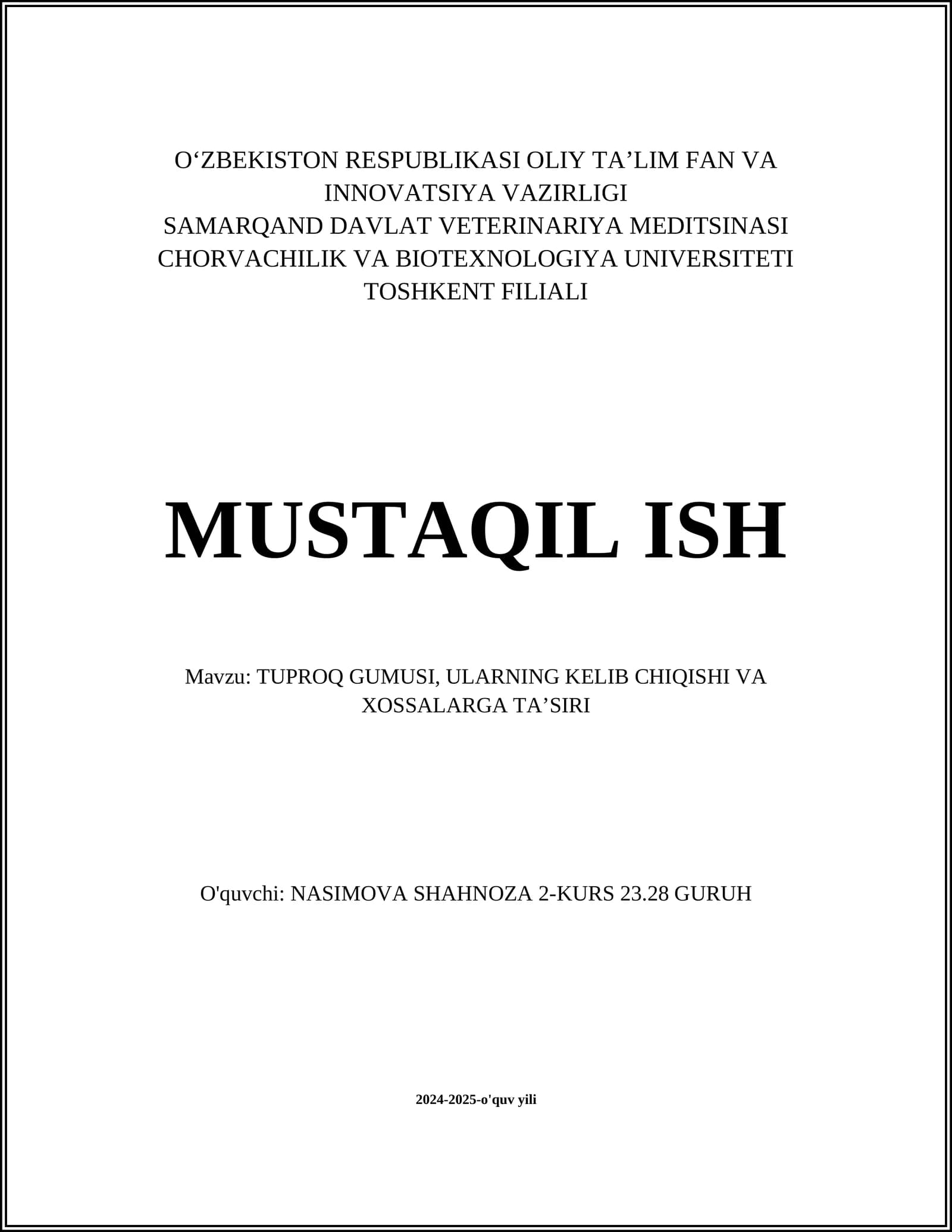 MUSTAQIL ISH Mavzu: TUPROQ GUMUSI, ULARNING KELIB CHIQISHI VA XOSSALARGA TAʼSIRI