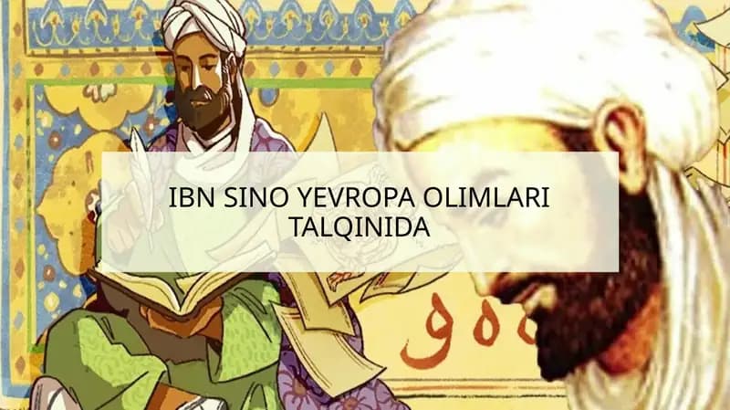 IBN SINO YEVROPA OLIMLARI TALQINIDA