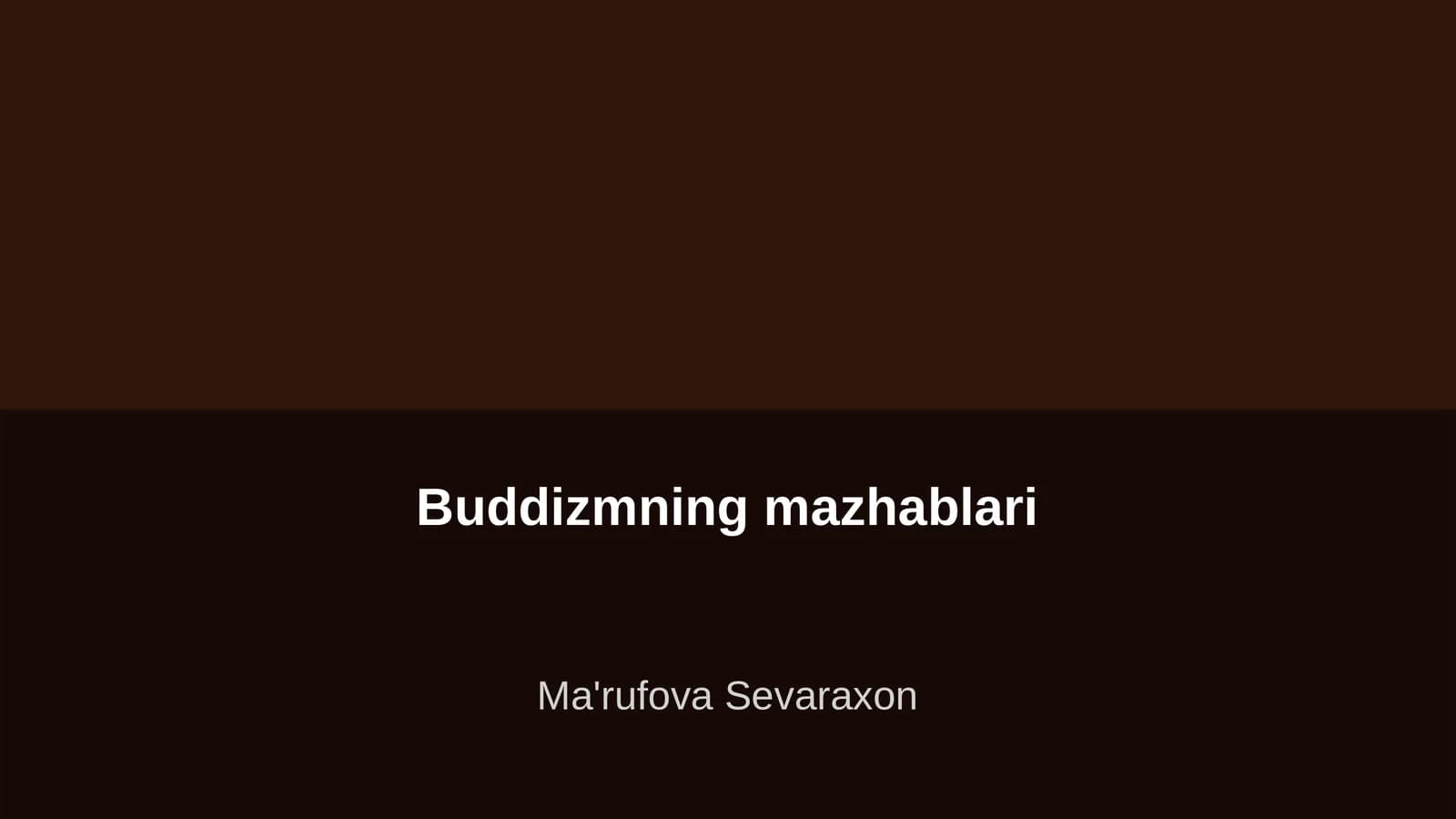 Buddizmning mazhablari