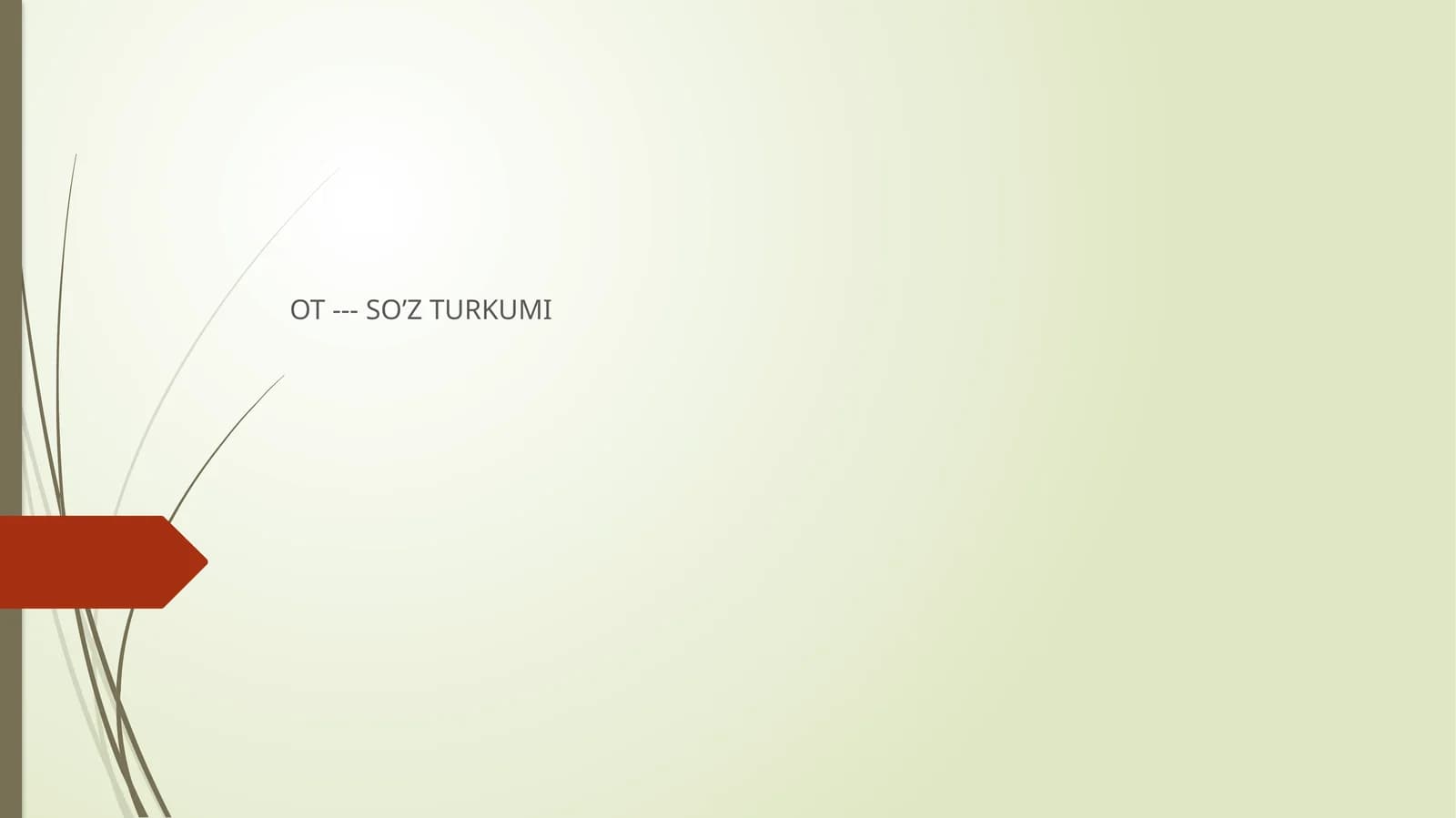 OT --- SO’Z TURKUMI