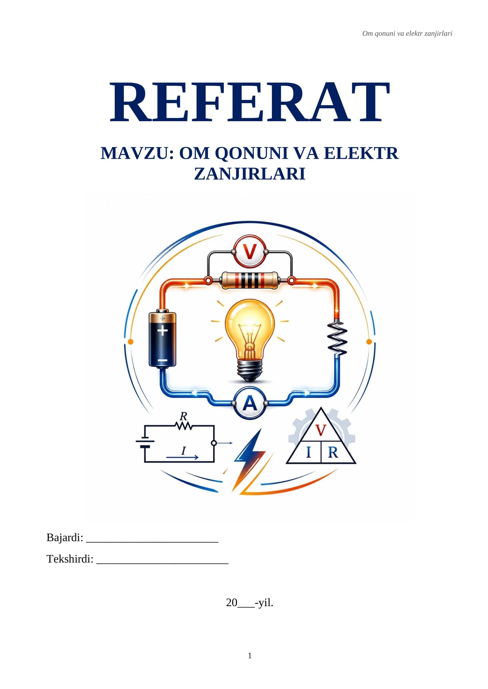 Om qonuni va elektr zanjirlari. Referat