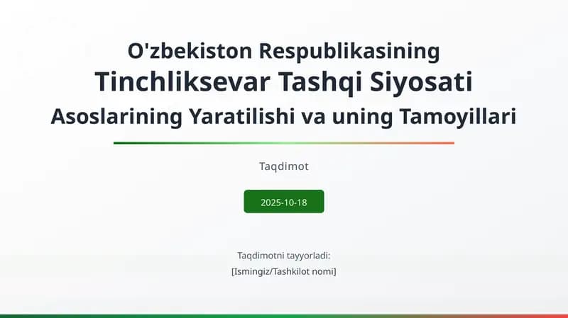 Tinchliksevar Tashqi Siyosati Asoslarining Yaratilishi va uning Tamoyillari