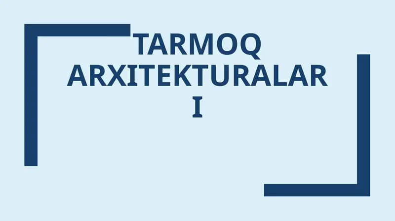Tarmoq arxitekturalari