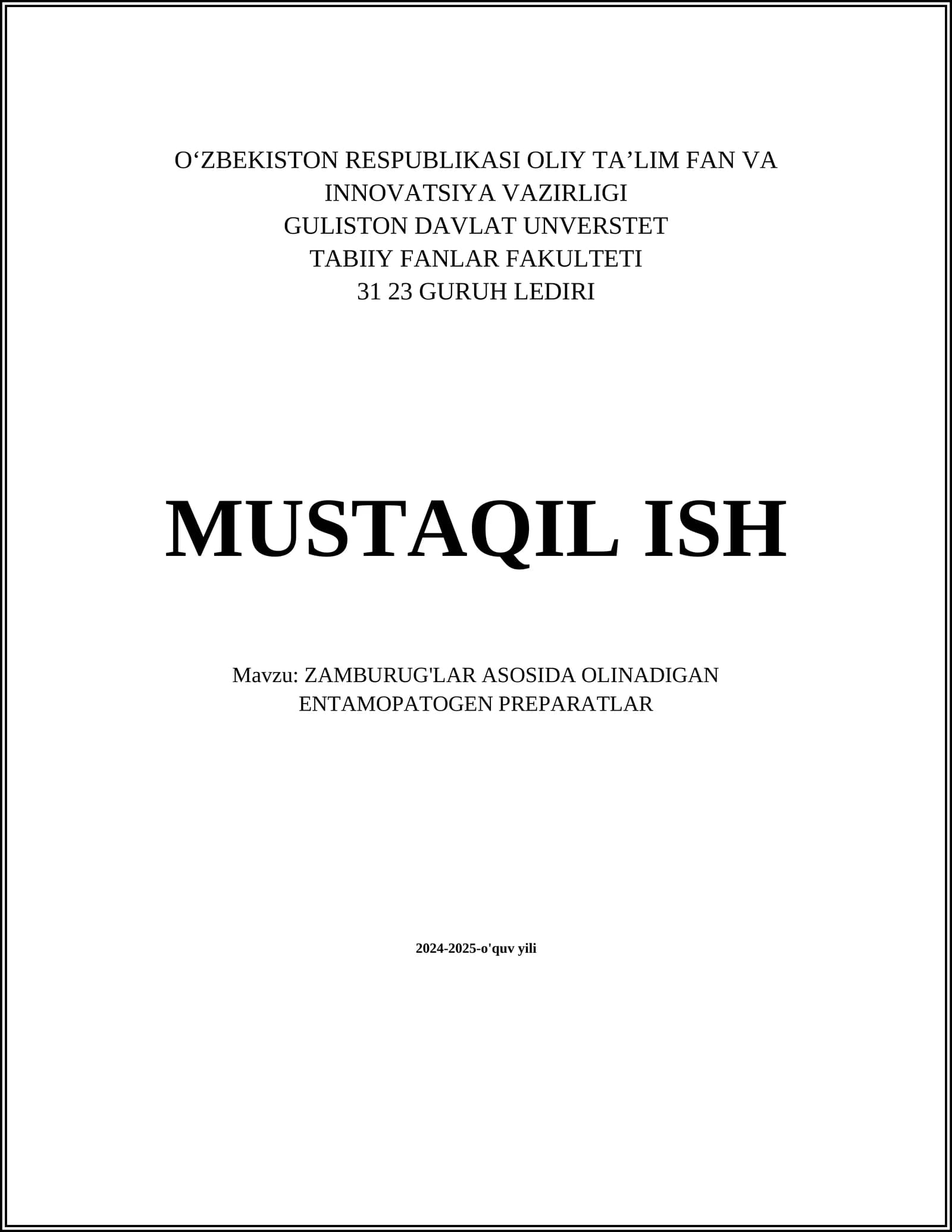 ZAMBURUG'LAR ASOSIDA OLINADIGAN ENTAMOPATOGEN PREPARATLAR