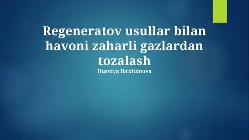 Regenerativ Havoni Tozalash Texnologiyalari