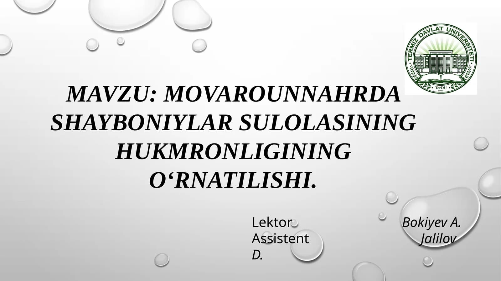 MOVAROUNNAHRDA SHAYBONIYLAR SULOLASINING HUKMRONLIGINING O‘RNATILISHI