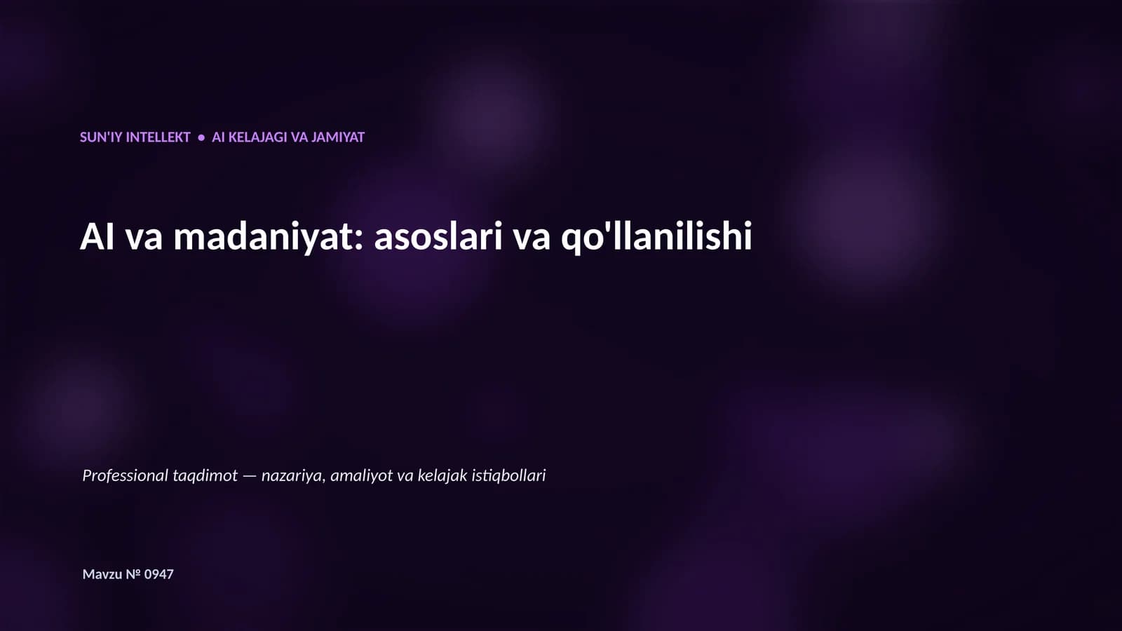 AI va madaniyat: asoslari va qo'llanilishi