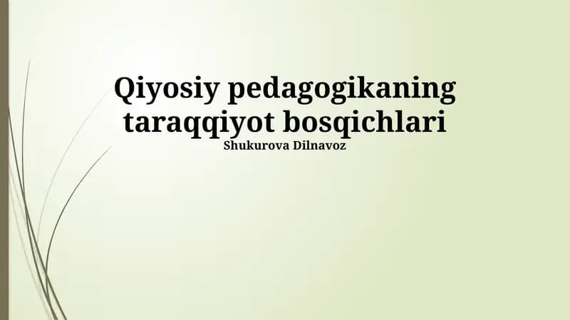Qiyosiy pedagogikaning taraqqiyot bosqichlari