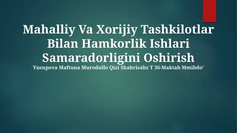 Mahalliy Va Xorijiy Tashkilotlar Bilan Hamkorlik Ishlari Samaradorligini Oshirish