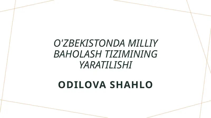 O'zbekistonda milliy baholash tizimining yaratilishi