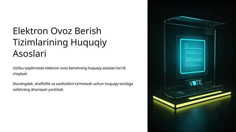 Elektron Ovoz Berish Tizimlarining Huquqiy Asoslari