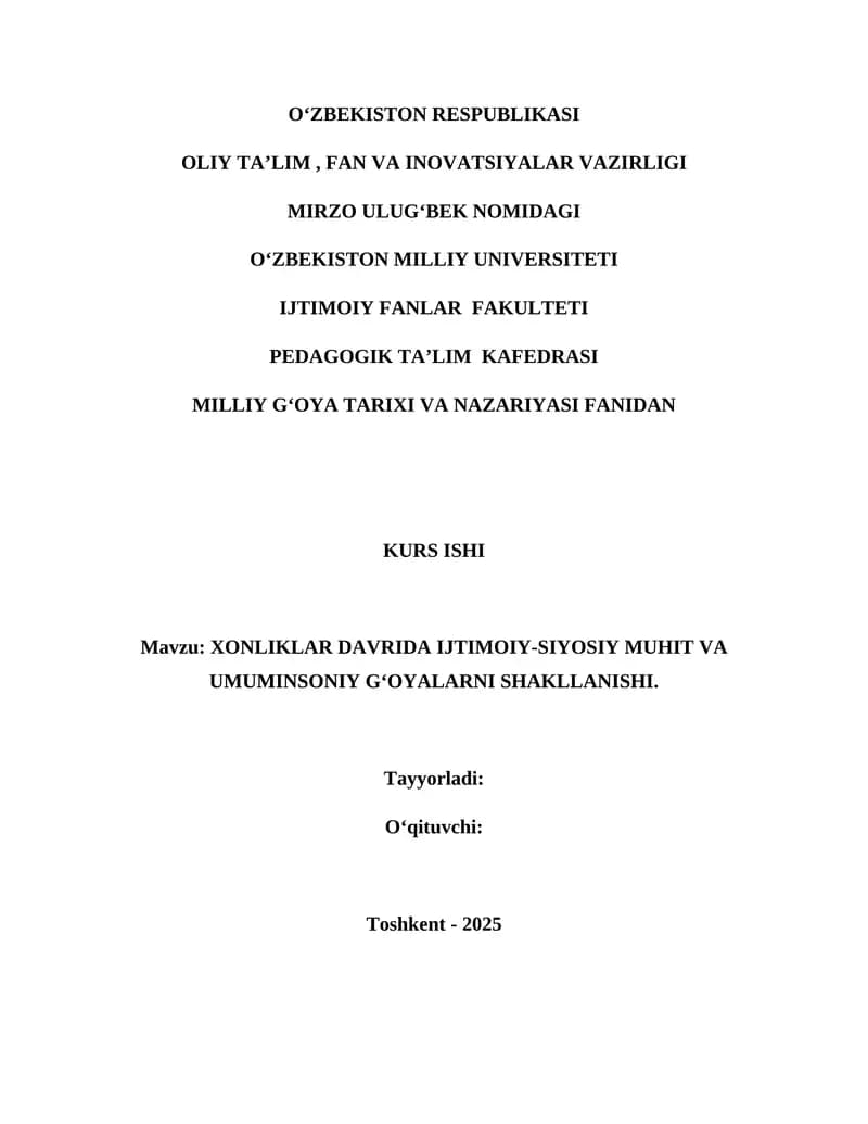 XONLIKLAR DAVRIDA IJTIMOIY-SIYOSIY MUHIT VA UMUMINSONIY GʻOYALARNI SHAKLLANISHI