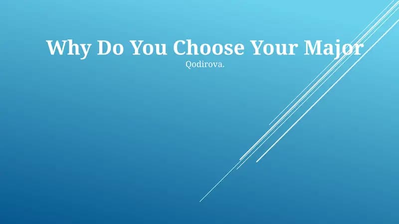 Why Do You Choose Your Major