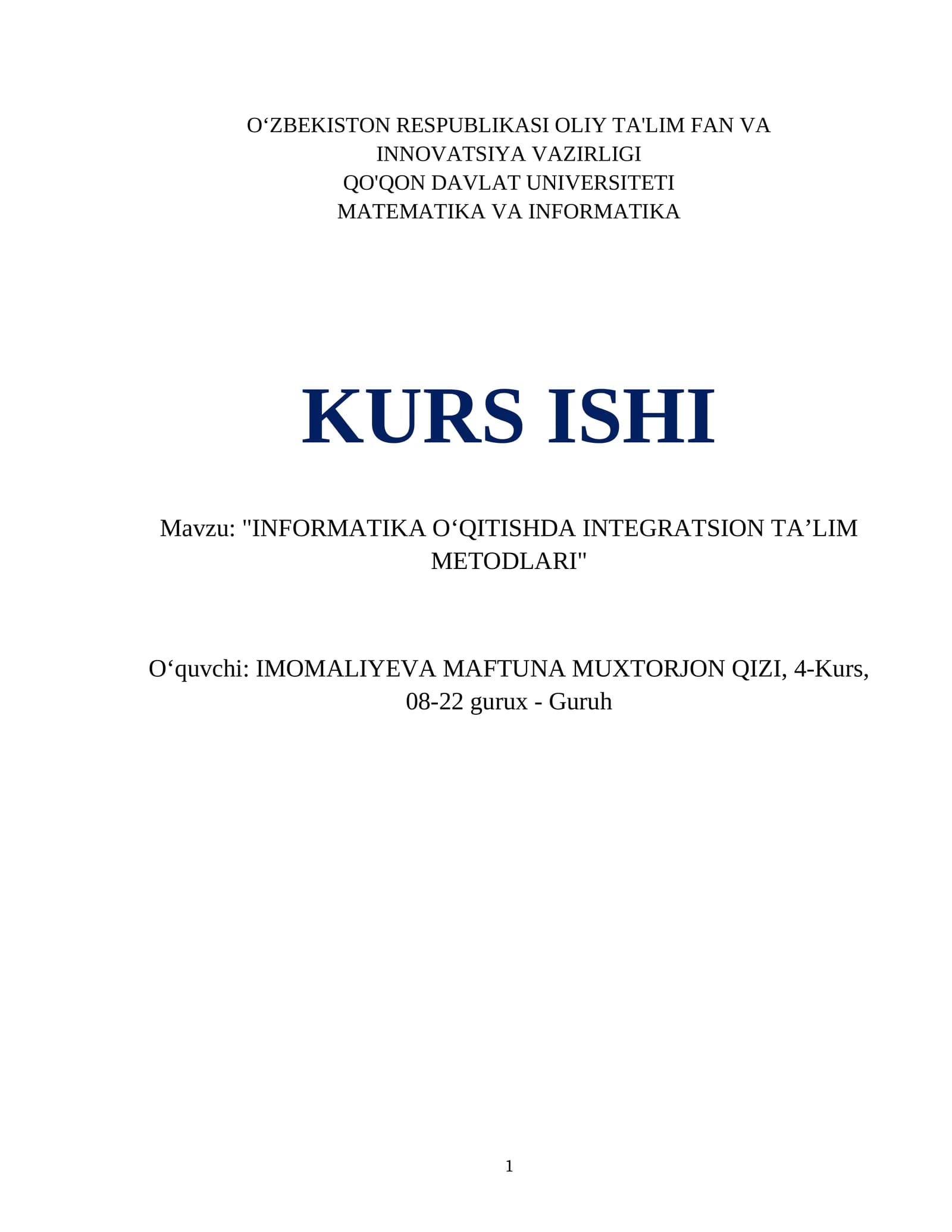 INFORMATIKA O‘QITISHDA INTEGRATSION TA’LIM METODLARI