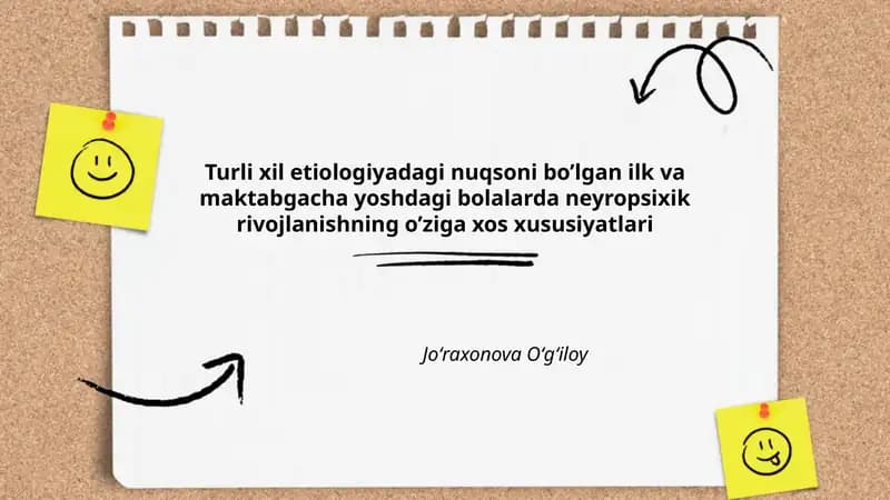Turli xil etiologiyadagi nuqsoni bo’lgan ilk va maktabgacha yoshdagi bolalarda neyropsixik rivojlanishning o’ziga xos xususiyatlari