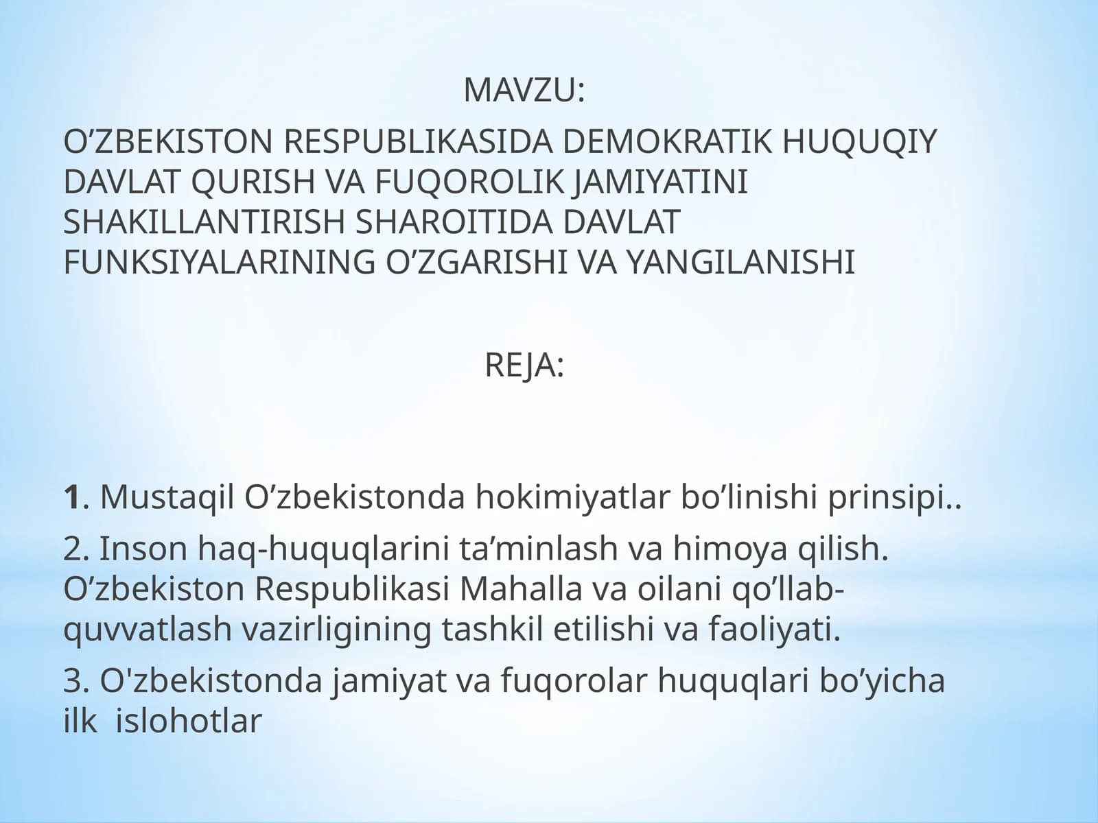 O’ZBEKISTON RESPUBLIKASIDA DEMOKRATIK HUQUQIY DAVLAT QURISH VA FUQOROLIK JAMIYATINI SHAKILLANTIRISH SHAROITIDA DAVLAT FUNKSIYALARINING O’ZGARISHI VA YANGILANISHI