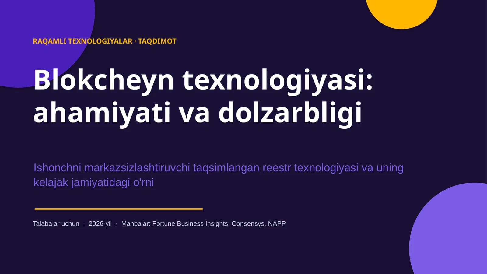 Blokcheyn texnologiyasi: ahamiyati va dolzarbligi