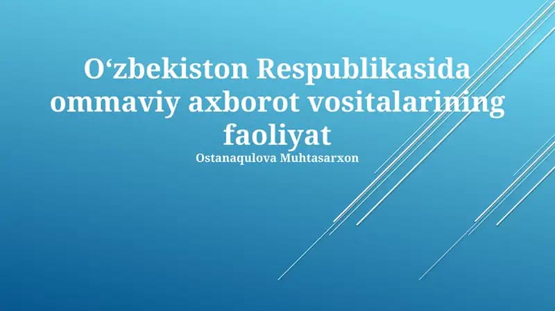Oʻzbekiston Respublikasida ommaviy axborot vositalarining faoliyat